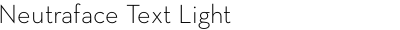 Neutraface Text Light